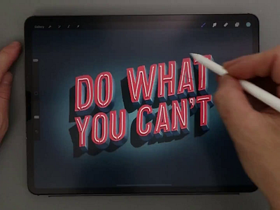 Do What You Can't 3d art calligraphy hand lettering lettering procreate procreate art typography video