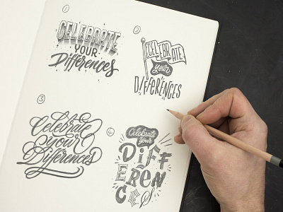Celebrate your Differences calligraphy hand lettering lettering pencil sketch typography