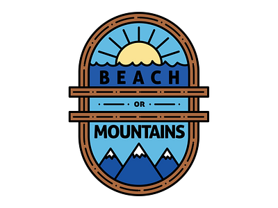 Beach or Mountains