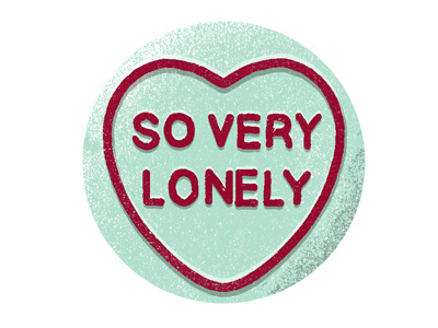 'So Very Lonely' Button badge button illustration love hearts sweet hearts very lonely