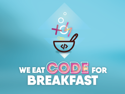 We Eat Code For Breakfast