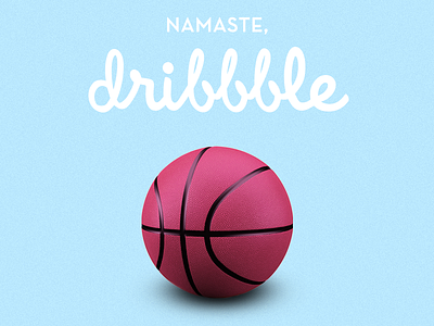 Namaste, Dribbble! debut dribbble first hello newbie post