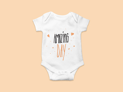 Amazing Day! amazing body clothes fun letter lettering onesie print tshirt