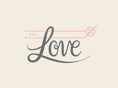 All Love calligraphy cursive lettering love pen type typography vector