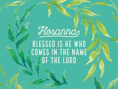 Hosanna!