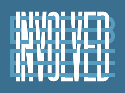 Be Involved design lettering sans serif typography