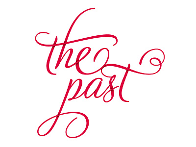 The Past Pt 2 design lettering typography