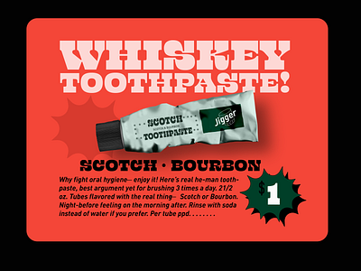 Whiskey Toothpaste