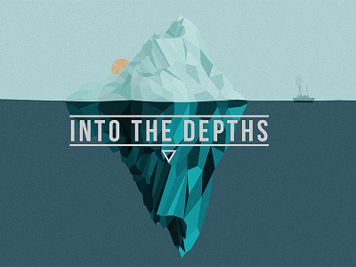 Into The Depths bible depth iceberg illustration ocean polygonal sea ship