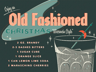 Christmas Card 2019 christmas christmas card cocktail drink hand drawn holiday card holidays illustration lettering merry old fashioned recipe retro vintage wisconsin