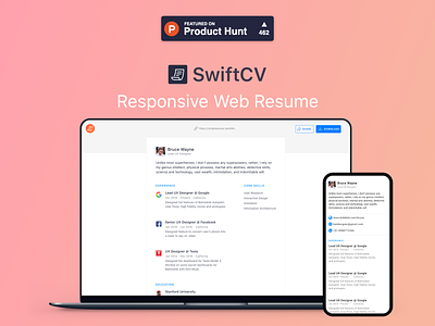 SwiftCV- Create beautiful & responsive web resumes in minutes clean cv design designer hiring job producthunt project resume ui design ux uxd website