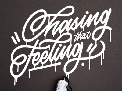 Chasing That Feeling graffiti lettering mockup spray texture typography