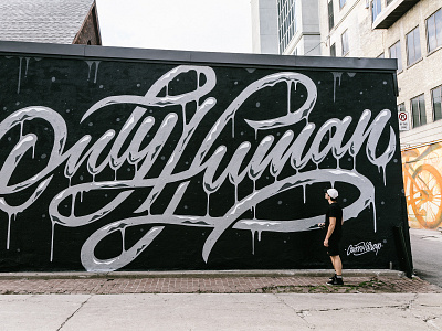 Only Human design graffiti photography script texture type typography