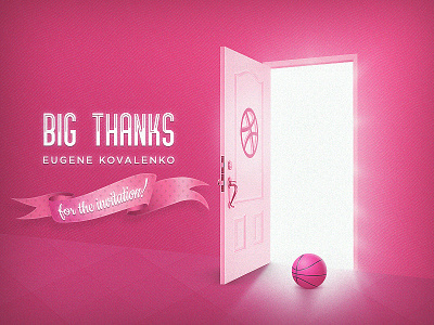 Thank you, Eugene Kovalenko!!! debut door dribbble hello dribble illustration invite open pink shot thanks