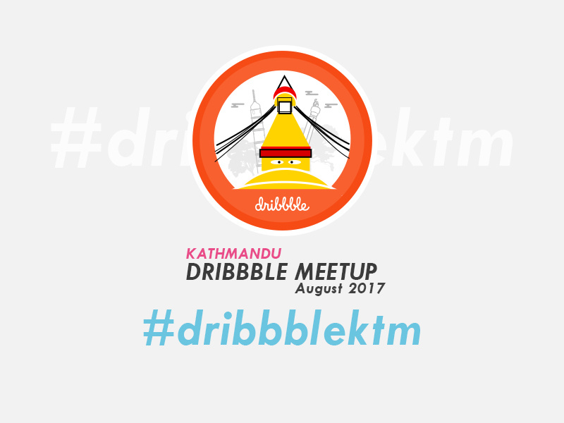 KTM Dribbble Meetup 2017 2017 nepal kathmandu meetup dribbble