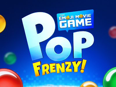 Pop Frenzy! The Emoji Movie Game Logo branding bubble shooter design emoji logo mobile game pop frenzy! sony pictures animation sony pictures television title treatment