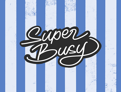 ‘ SUPER BUSY LETTERING ‘ 60s 70s branding calligraphy classic design graphic design illustration logo logotype retro script sketch typo typography vector vintage wordmark