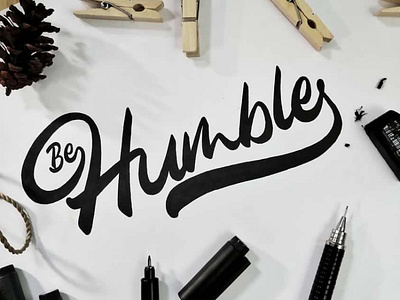 ‘ BE HUMBLE LETTERING ‘