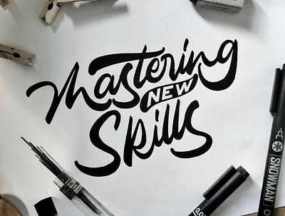 ‘ MASTERING NEW SKILLS ‘ branding calligraphy classic design graphic design handmadefont letteringlogo logo logodesign logoideas logoinspiration script typography