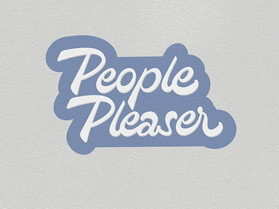 ‘ PEOPLE PLEASER DESIGN ‘