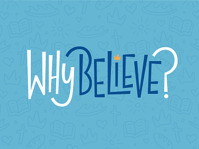 Why Believe? Logo