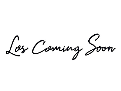 Los Coming Soon - Typography Design font handdrawn handmade type typography
