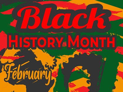 Black History Month african american annual black brushpaint celebrating colorful design graphic design green holiday illustration map red vintage yellow