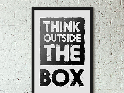 Think Outside the Box bricks frame grunge paper poster print product splatter typography wall