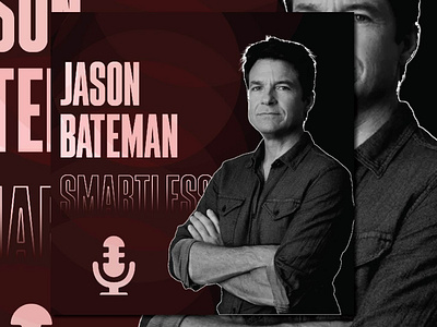 Jason Bateman Smartless Podcast adobe photoshop branding cover art design dribble graphic design photoshop podcast cover art soundcloud spotify