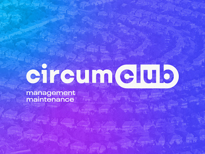 Logo | Circum Club Management & Maintenance branding business city company gradient graphic design home hood house logo logotype maintenance management real estate town