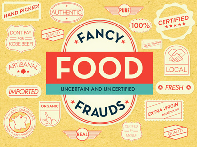 Food Frauds artisanal authentic beef certified champagne culinary food fraud labels tags