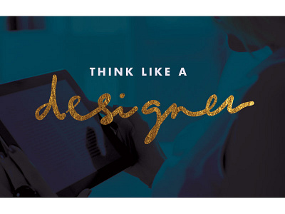 Think like a designer graphic