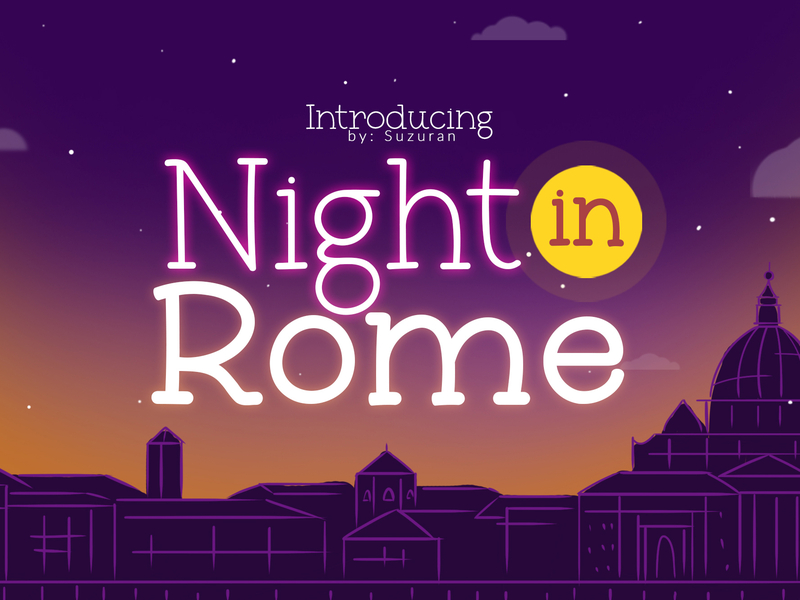 Download Free Night In Rome Font By Suzuran On Dribbble Fonts Typography