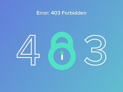 Error 403 Forbidden 3d analysis dark dashboard data design icon illustration protection ui ux web