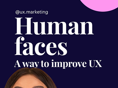 How to use human faces to improve user experience