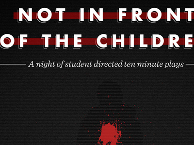 Not In Front Of The Children blood play poster red