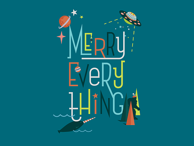 Merry Everything 2020 bigfoot holiday design merry everything narwhal planets space ufo