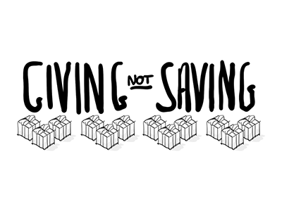 Giving not Saving