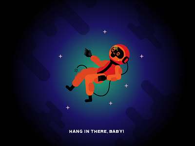 Hang in there, Baby!