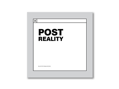 Post Reality - Unused album album art album cover illustration music record typography