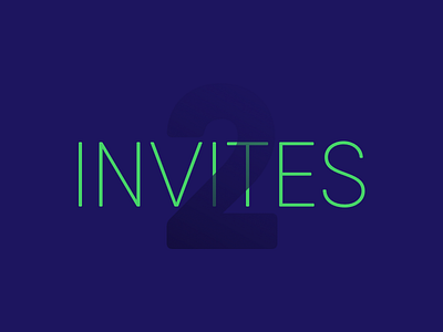 2 Invites