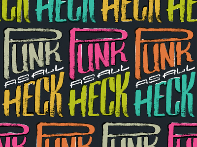 Punk As All Heck cuss hand lettering heck punk