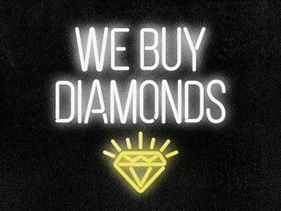 We Buy Diamonds buy diamonds neon sign tube typography