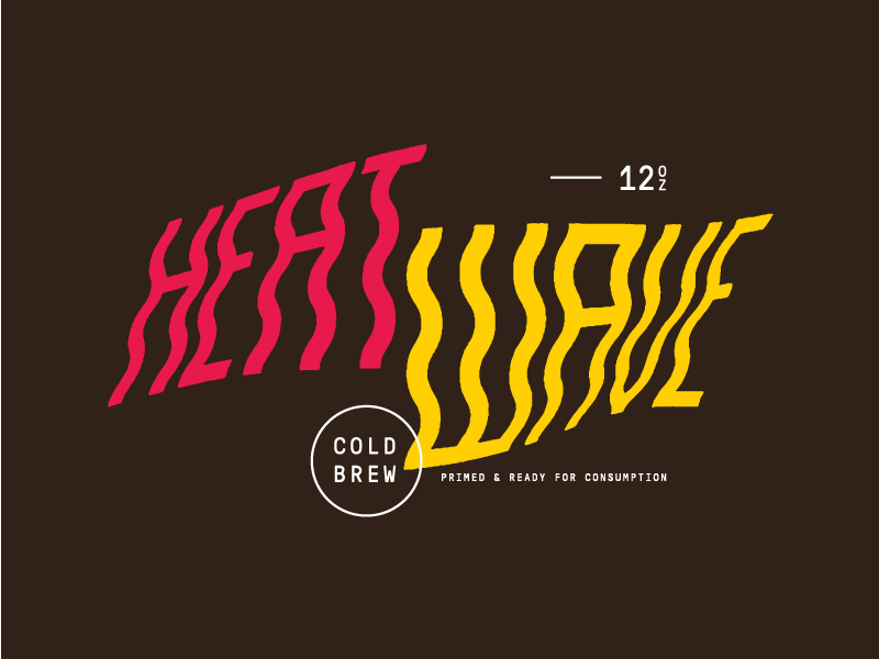 Heat Wave Cold Brew By Chris Pecora On Dribbble