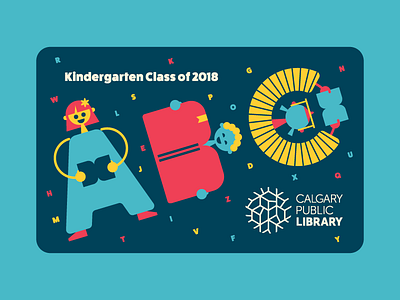 Calgary Public Library abc calgary illustration kids kindergarten library library card literacy reading