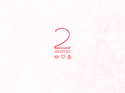 Guess what I have... dribbble dribbble invites invitations invites two