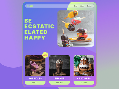 Day 24 - Elato Ice Cream 30days challenge design figma icecream typography webdesign webflow