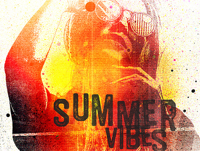 Summer Vibes design graphicdesign grunge grunge texture paint photoshop poster summer textures typography