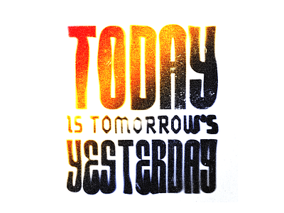 Today design graphic design photoshop poster quote textures typography