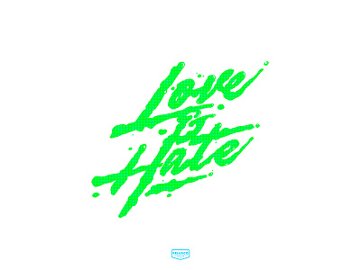 Love & Hate brand branding calligraphy color design lettering logo typography